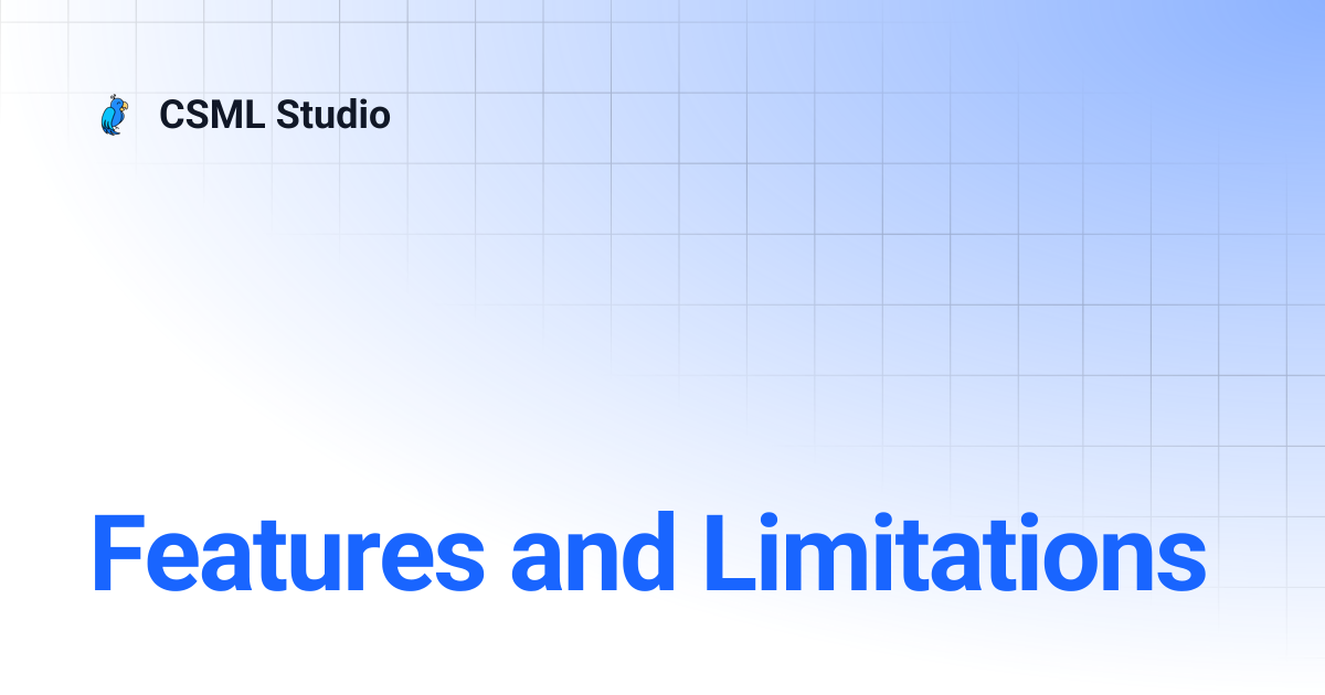 Features and Limitations | CSML Studio