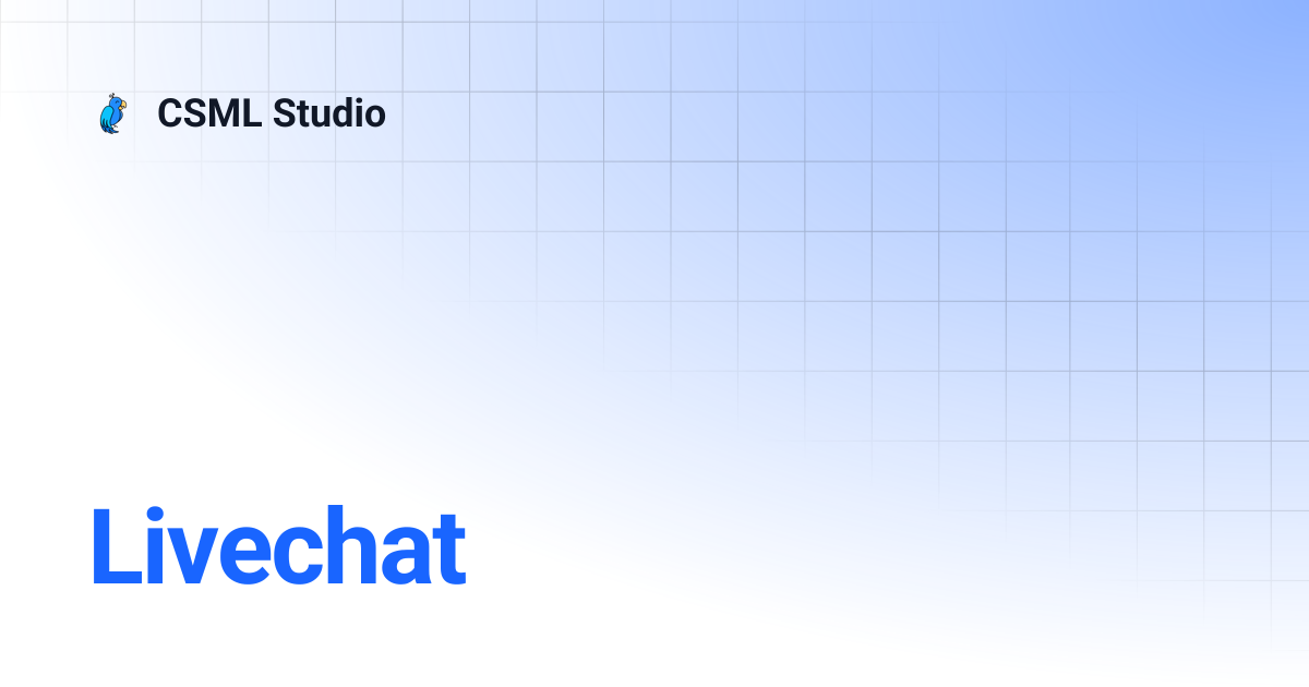 Livechat | CSML Studio