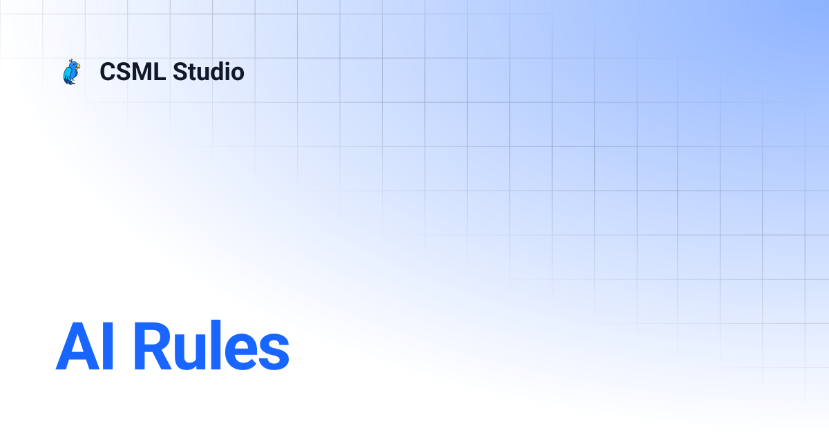 AI Rules | CSML Studio